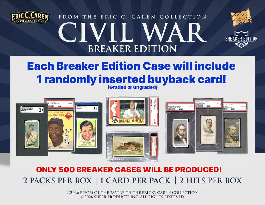 SUPER BREAK: Breaker - 2026 Pieces of the Past Caren's Civil War Breaker Edition Hobby Box